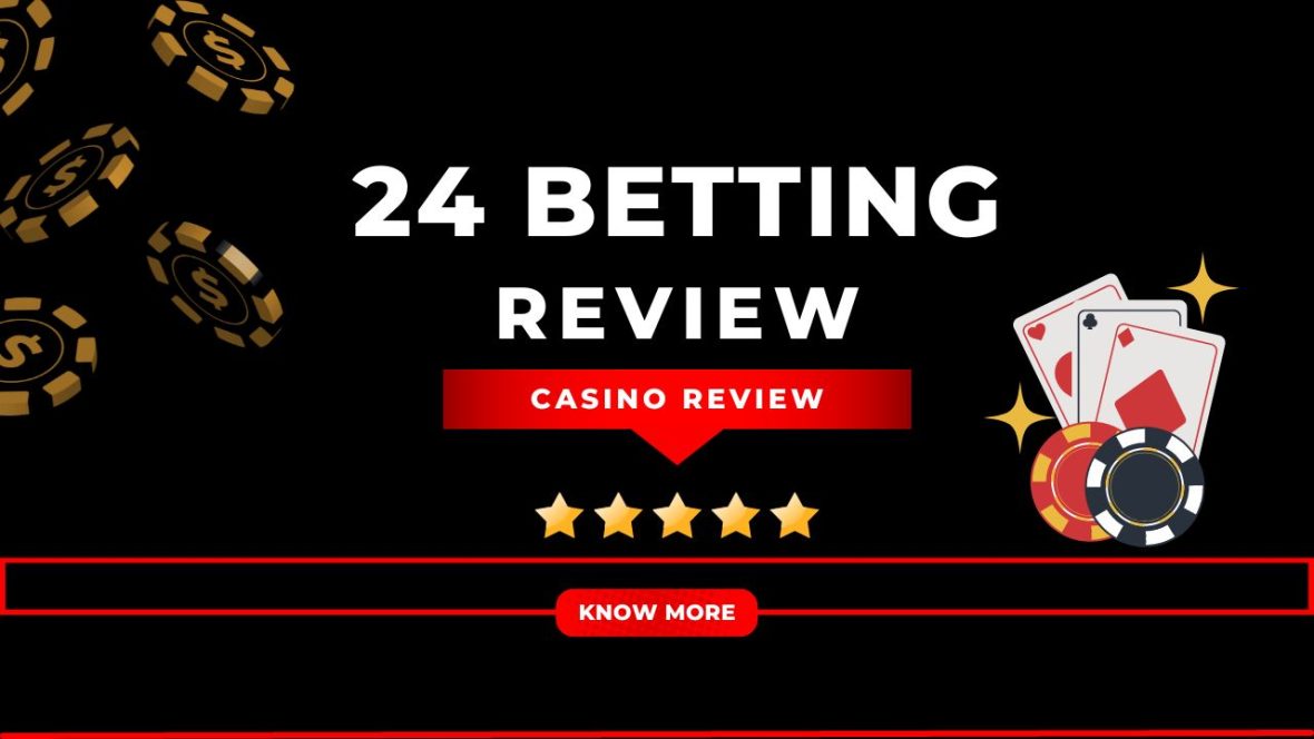 24 betting review