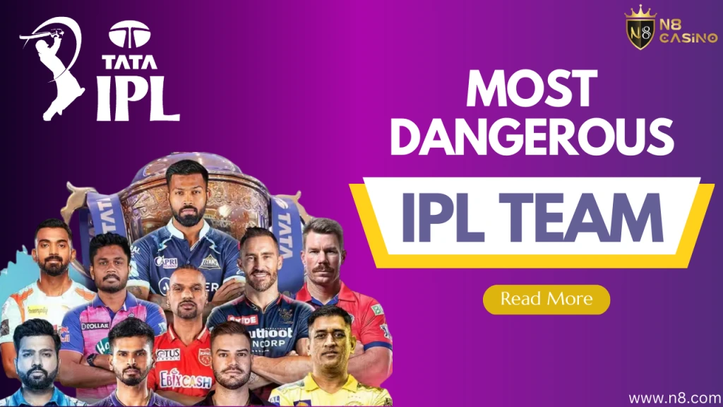 Most Dangerous IPL Team