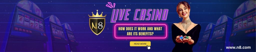 n8 live casino