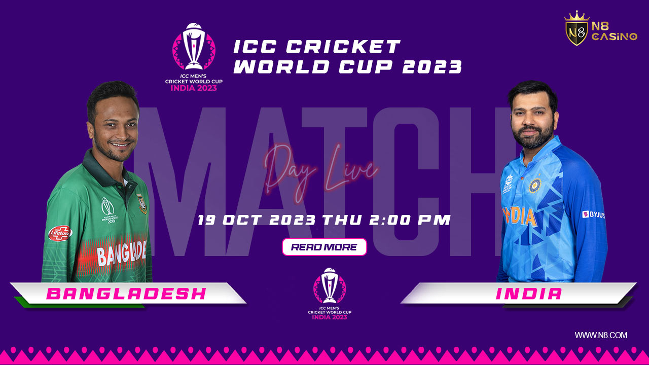 India Vs Bangladesh Icc World Cup 2023 The Clash Of Titans N8 Sports 7372