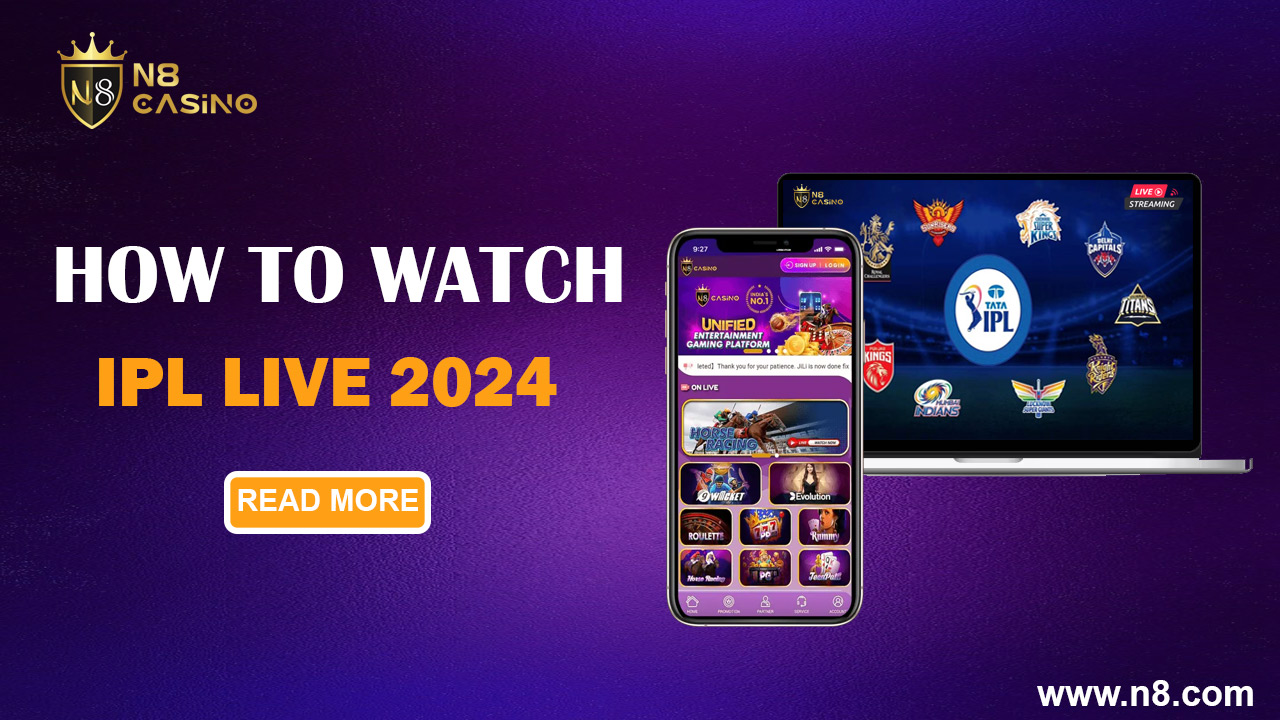 How to Watch IPL Live in 2024 N8 Sports