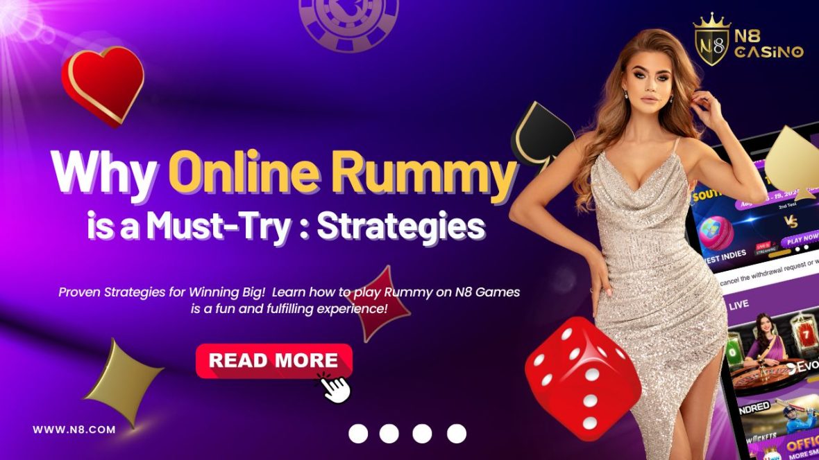 Why Online Rummy on N8 Games is a Must-Try