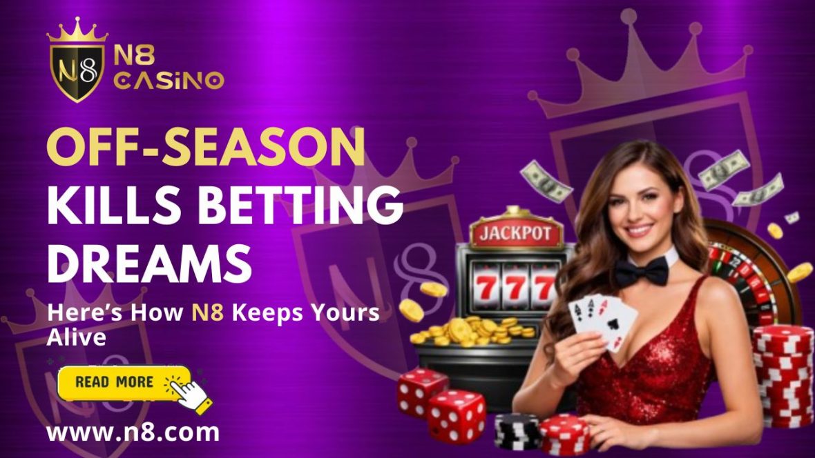 Off-Season Kills Betting Dreams