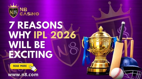 7 Reasons Why IPL 2026 Will Be Exciting