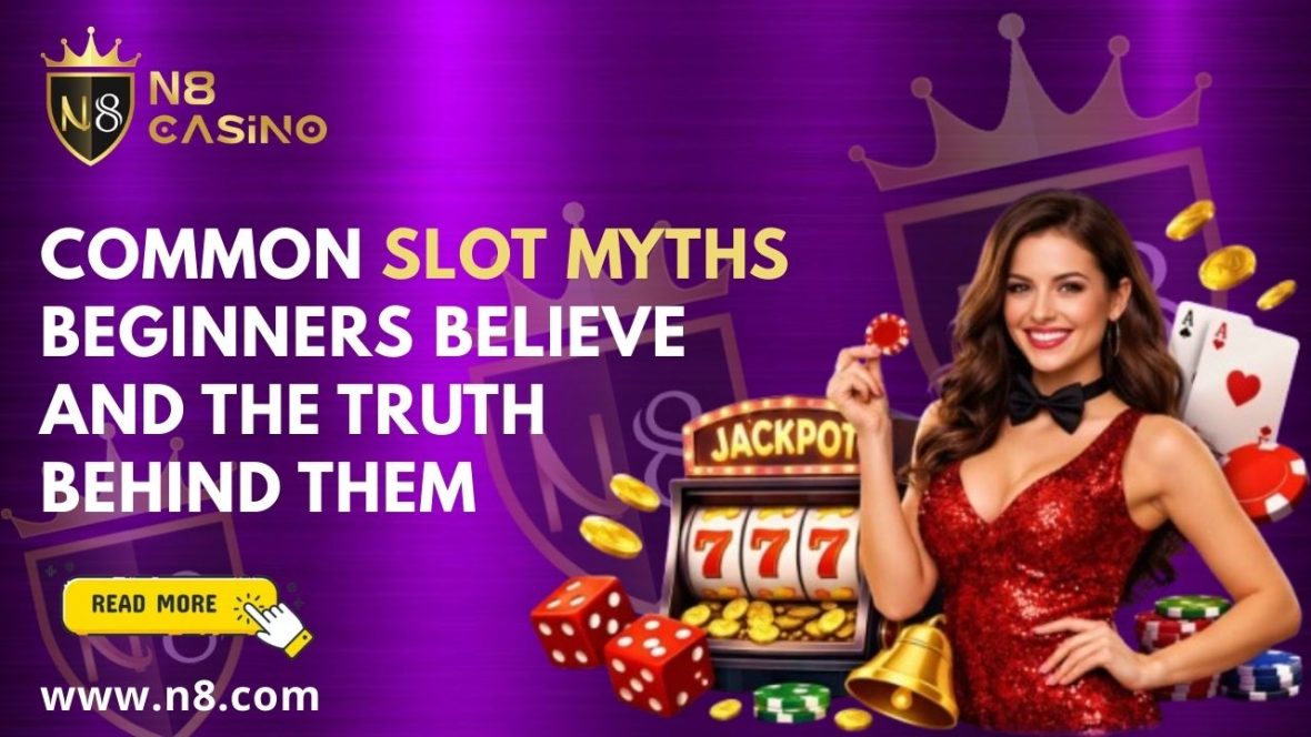 Common Slot Myths Beginners Believe