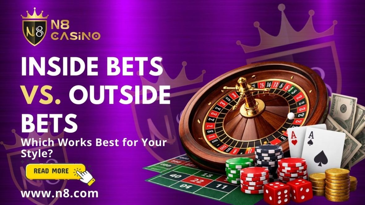 Inside Bets vs. Outside Bets