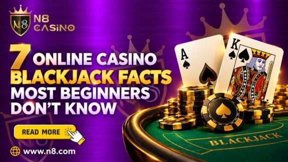 7 Online Casino Blackjack Facts Most Beginners Don't Know