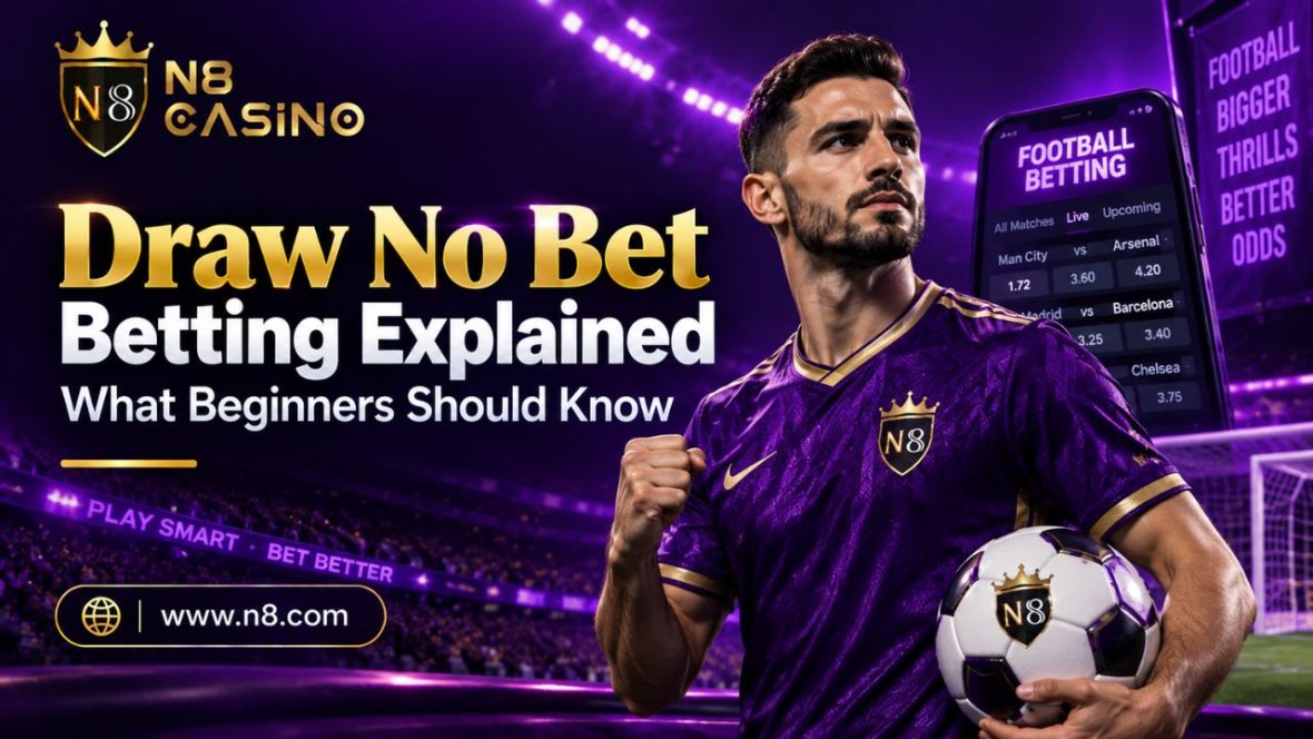 Draw No Bet Betting Explained What Beginners Should Know