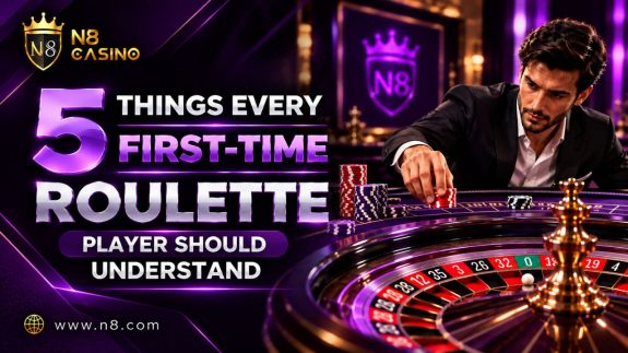 5 Things Every First-Time Roulette Player Should Understand